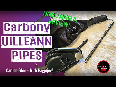 Carbony Uilleann Pipes (4K) | Unboxing & Review