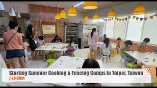 Starting Summer Cooking & Fencing Camps In Taipei, Taiwan