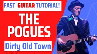 'Dirty Old Town' - The Pogues!!  Guitar tutorial - learn in JUST five minutes!!