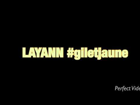 LAYANN #giletjaune 2K18