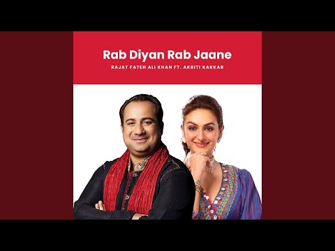 Rab Diyan Rab Jaane — watch video
