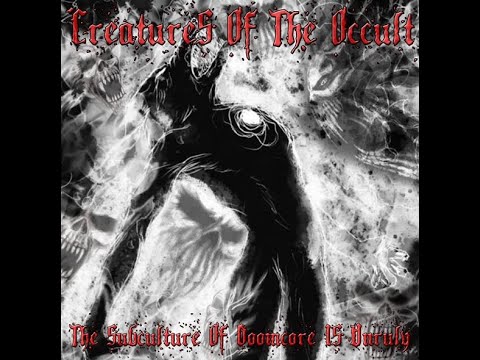 Creatures of the occult - The subculture of Doomcore is unruly (2010)