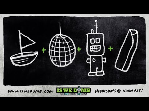 Is We Dumb? | Boats. Redneck Rave. Robots. Short Burrito.