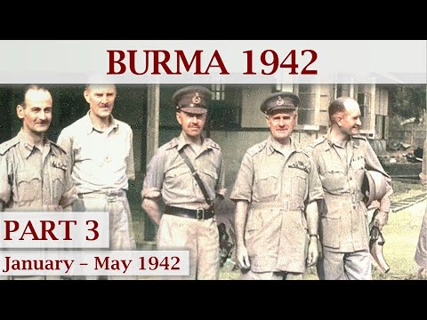 The Fall of Rangoon | Japanese Invasion of Burma 1942 – Part 3
