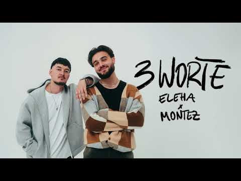 ELEHA x Montez - 3 Worte (Slowed & Reverb)