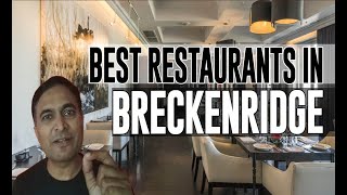Best Restaurants & Places to Eat in Breckenridge, Colorado CO