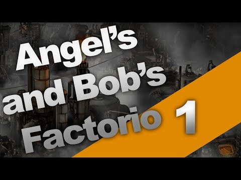 Angels and Bobs Factorio E01 - Crushing