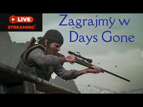Zagrajmy w Days Gone PL  odc.3