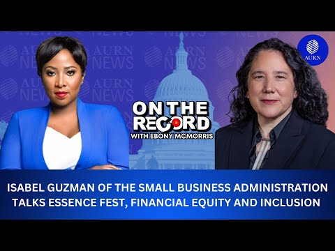 Isabel Guzman on the Need for Financial Equity and Economic Inclusion | Essence Fest 2024