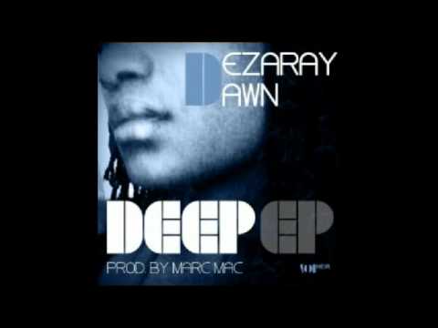 Dezaray Dawn- Sail Away