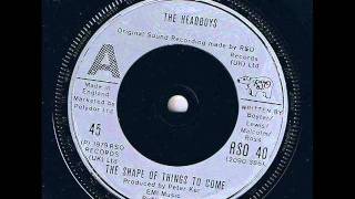 the headboys-the shapes of things to come.wmv