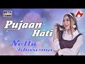 Nella Kharisma - Pujaan Hati