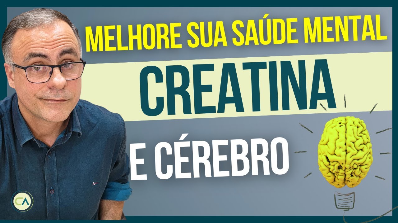 CREATINA E CÉREBRO - COMO AGE? QUEM DEVE USAR? BOM PARA DEPRESSÃO? AGILIDADE MENTAL?