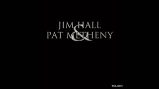 Jim Hall & Pat Metheny - Improvisation No.2