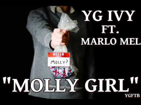 YG Ivy Ft. Marlo Mell "Molly Girl"