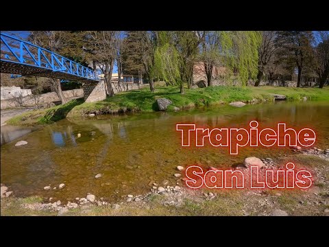 TRAPICHE, SAN LUIS