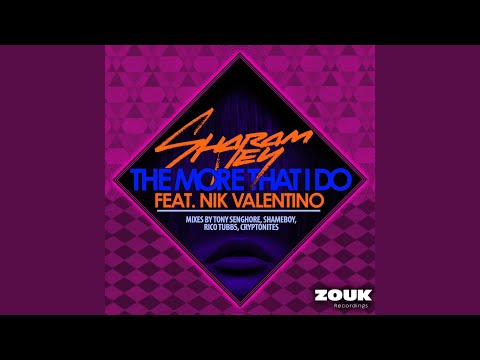 The More That I Do (Shameboy Remix)