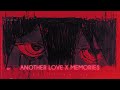 Another Love X Memories Slowed N Reverb Lyrics