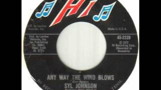 Syl Johnson - Any Way The Wind Blows.wmv