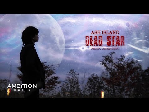 ASH ISLAND - DEADSTAR (Feat. CHANGMO) [Official Music Video] (ENG)