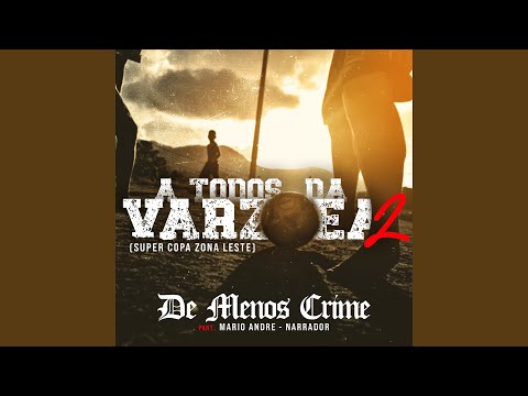 A Todos da Várzea 2 (Super Copa Zona Leste)