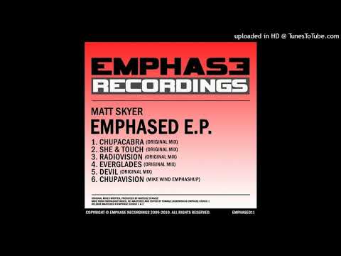 Matt Skyer - She & Touch (Original Mix)