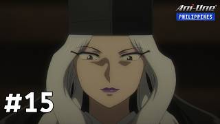 MAO | Episode #15 (EN Sub / JP Dub) 【Ani-One Philippines】
