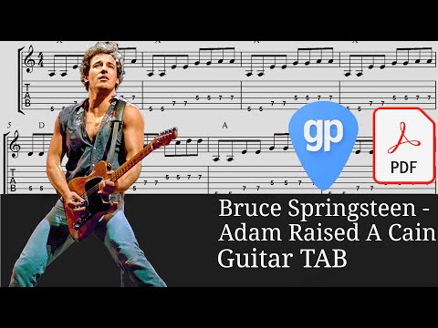 Adam Raised A Cain - Bruce Springsteen