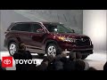 2014 Toyota Highlander New York International Auto Show.promotional video