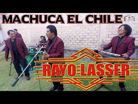 Rayo Lasser - Machuca El Chile - Huapango! Concept Video 2018! Gran Estreno!