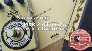 MXR Berzerker Overdrive ザック・ワイルドシグネイチャー MXR Berzerker Zakk Wylde Signature Overdrive ZW44-B Effects