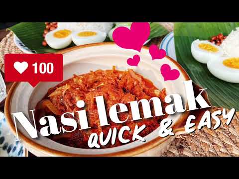 Nasi Lemak - Quick and Easy