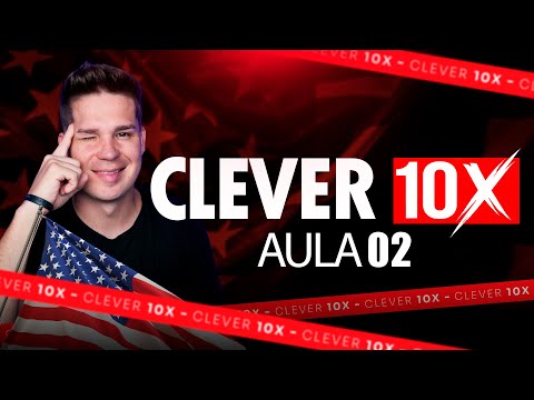 AULA 02 – Entenda o inglês da vida real - Clever 10X