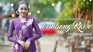 Download lagu Lintang Kairo - Kembang Rawe mp3