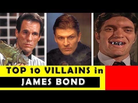 Top 10 James Bond Villains - Then and Now