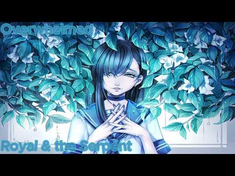 Nightcore - Overhelmed