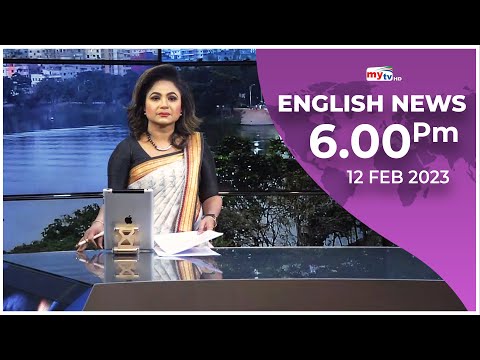 Latest English News Update। 06.00 PM। 12 Feb 2023 | Mytv News