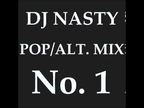 DJ NASTY - POP/ALTERNATIVE MIX (Pharrell, Lorde, The Neighbourhood, Passenger, Aloe Blacc & Kid Ink)