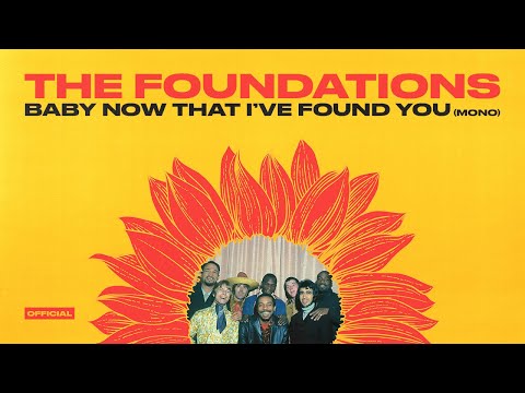 The Foundations - Baby Now That I've Found You (Mono) (Official Audio)