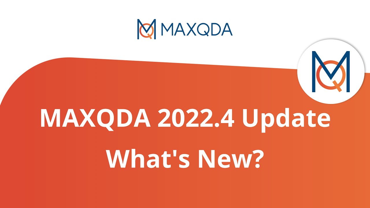 MAXQDA 2022.4 Update - What's New?