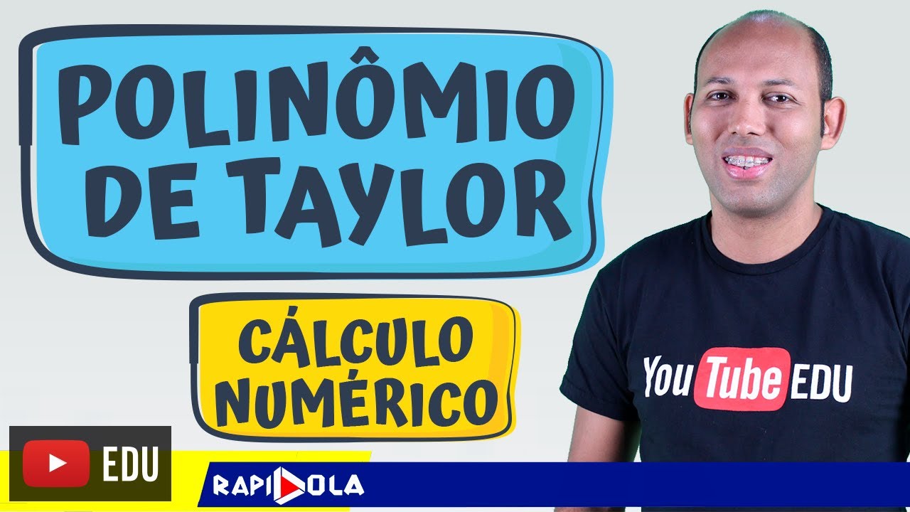 POLINÔMIO DE TAYLOR 🔵 DEMONSTRAÇÃO | EP 1