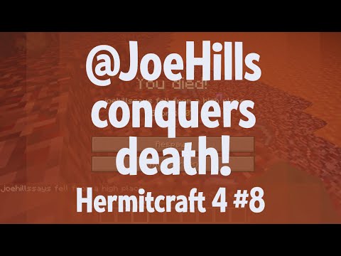 "@JoeHills conquers death!" — Hermitcraft 4 ep 8