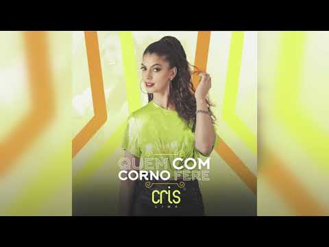 Cris Lima - Quem Com Corno Fere
