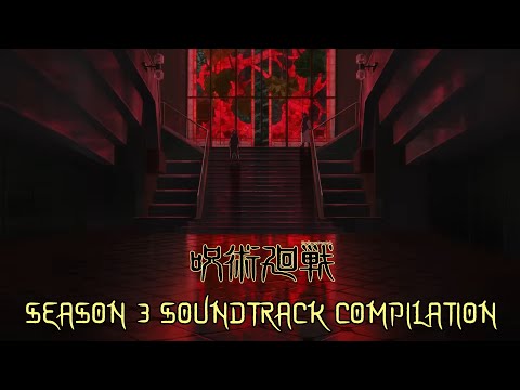 Jujutsu Kaisen Season 3 Culling Games Arc OST Compilation