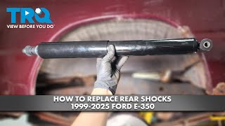 How to Replace Rear Shock 1999-2025 Ford E-350