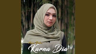 Download lagu Karna Dia mp3 Download lagu Karna Dia mp3