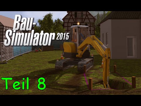 Let's Play Bau Simulator 2015 Teil 8