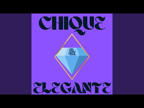 Chique e Elegante