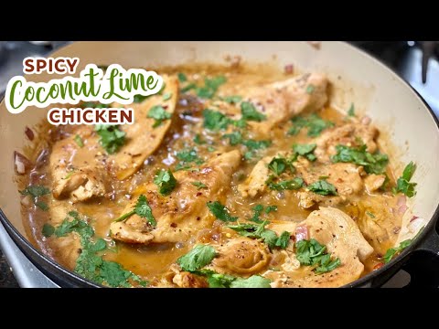 SPICY COCONUT LIME CHICKEN RECIPE / What's for dinner, Chicken Recipes for Family, 30 Minute recipe