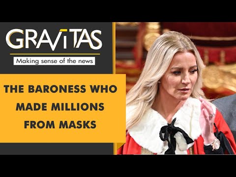Gravitas |  Michelle Mone: The baroness who made millions during the pandemic